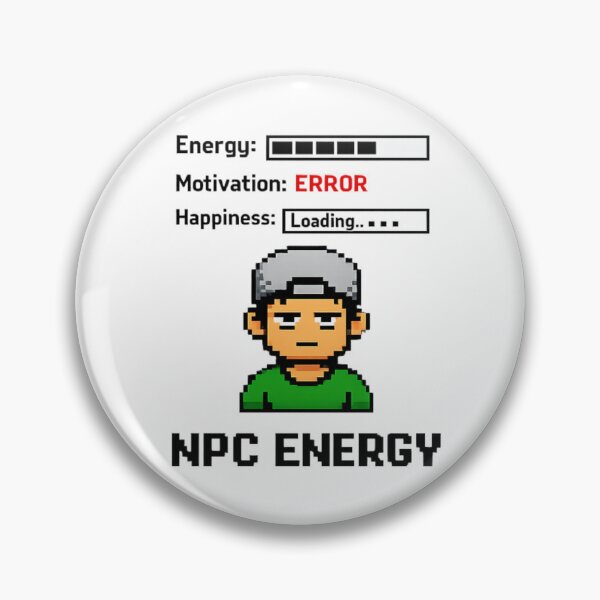 Item preview, NPC Energy – Funny Gamer Meme, Low Motivation, Relatable Burnout Humor designed and sold by HubCreates.