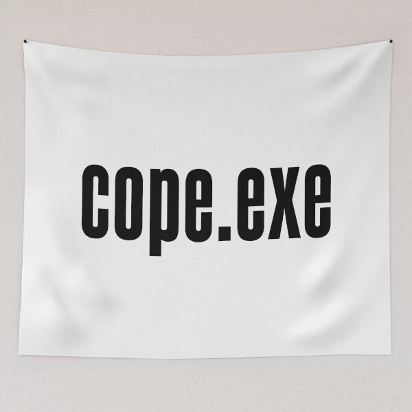 Item preview, Cope.exe designed and sold by Memes N Lore .