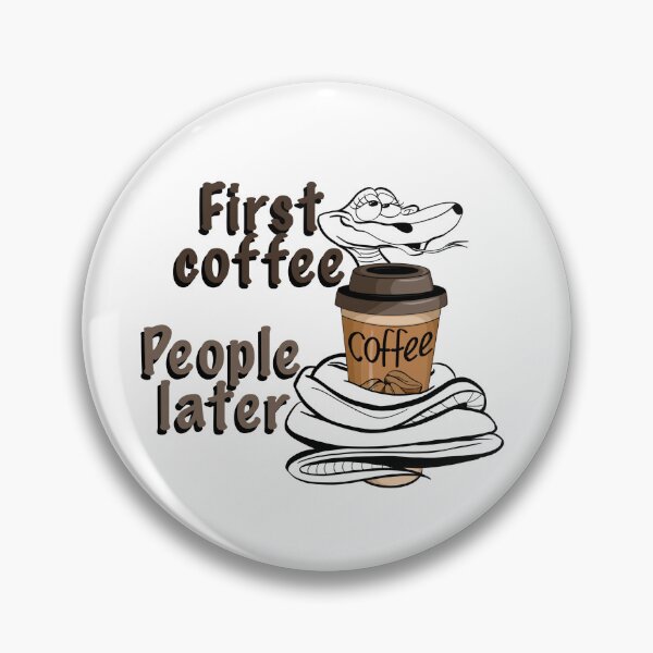 Item preview, First coffee designed and sold by Maryart8.