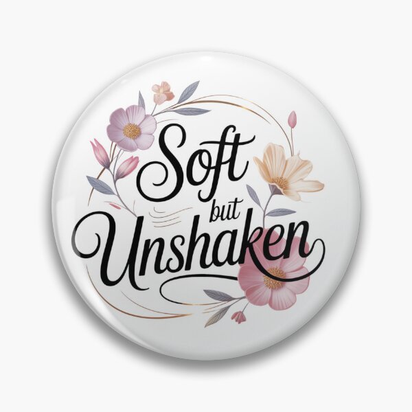 Item preview, Soft But Unshaken Floral Typography. Feminine Strength Aesthetic Self Love Quote Design designed and sold by Aarvya Fashion Club ( A.F.C ).
