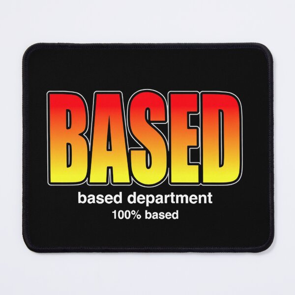 Item preview, Based Meme designed and sold by TernEdge.