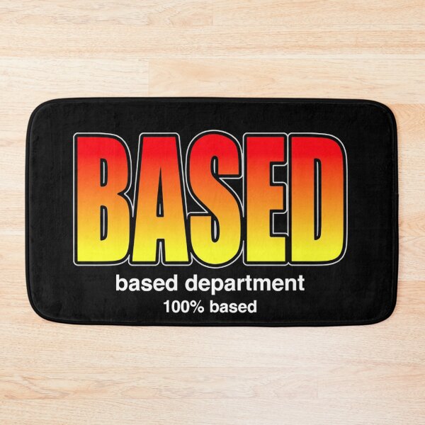 Item preview, Based Meme designed and sold by TernEdge.