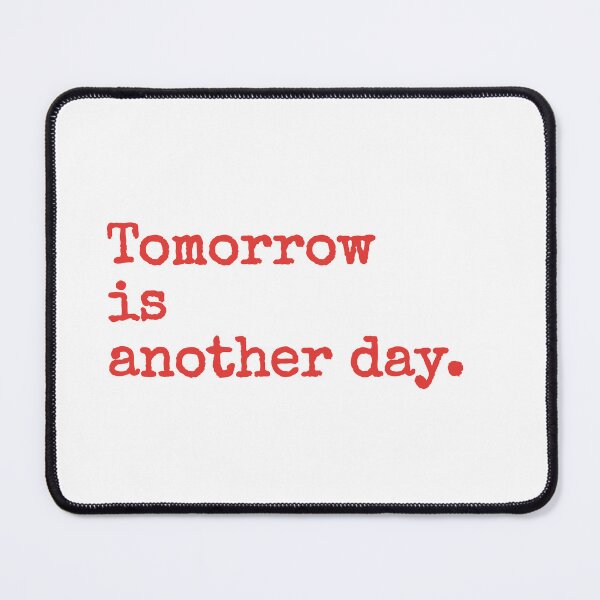 Item preview, Tomorrow is another day designed and sold by PublicArtDesign.