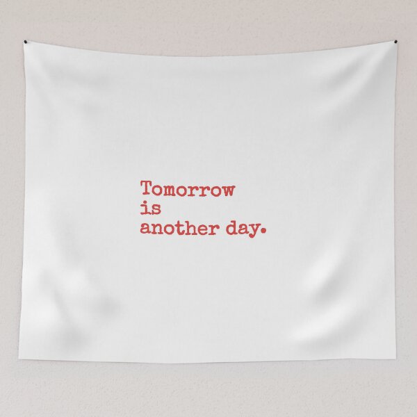 Item preview, Tomorrow is another day designed and sold by PublicArtDesign.