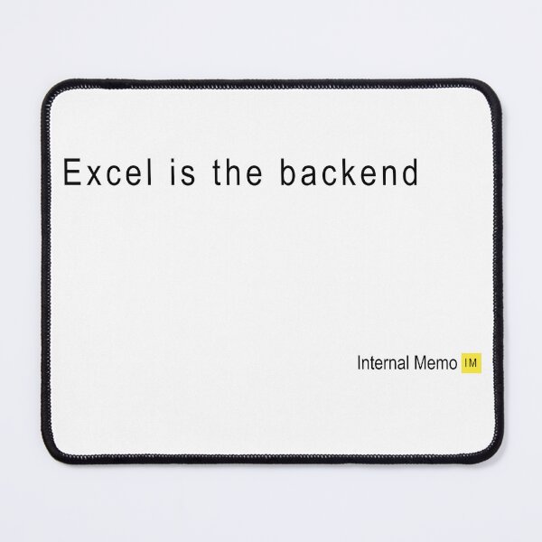 Item preview, Excel is the backend Office humor designed and sold by InternalMemo.