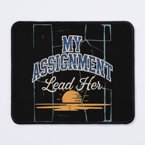 Item preview, My Assignment Lead Her designed and sold by SignumShop.