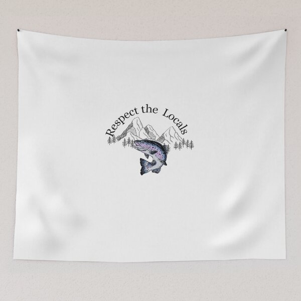 Item preview, Respect the Locals designed and sold by LakeTrail Studio.