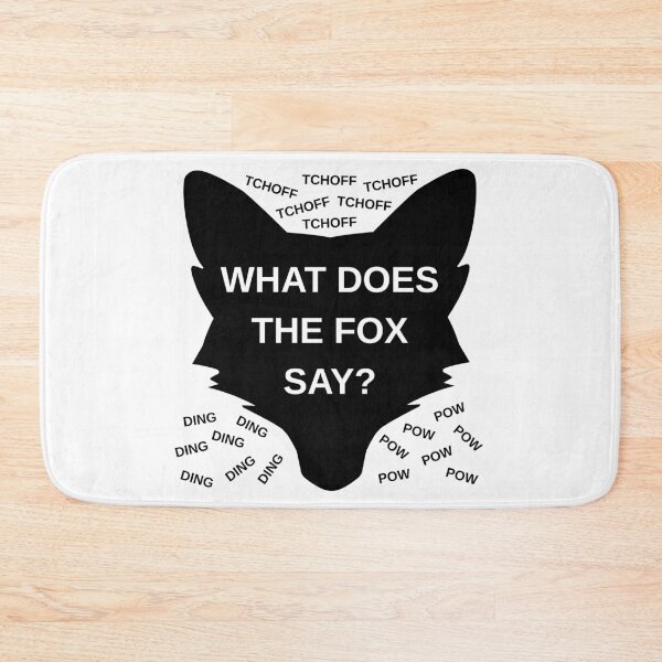 Item preview, WHAT DOES THE FOX SAY? designed and sold by GrizzlyJohns.