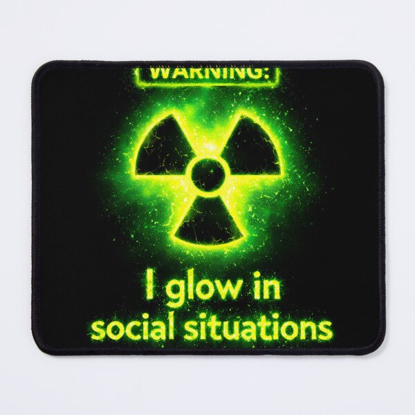 Item preview, Warning: i glow in social situations designed and sold by Jokememe.