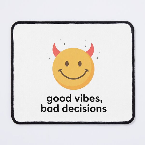 Item preview, Good Vibes Bad Decisions - Funny Devil Horn Smiley Face designed and sold by Arts Paradise.