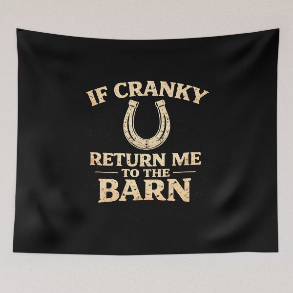Item preview, If Cranky Return Me to the Barn designed and sold by JODYSMORGAN.