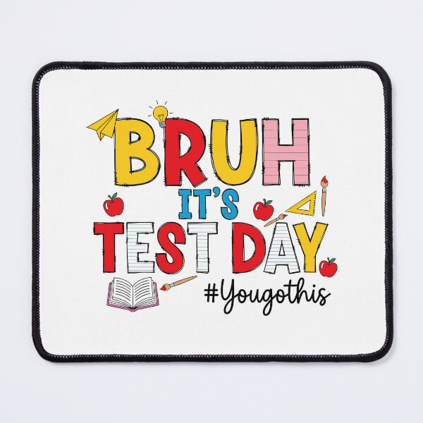 Item preview, Test Day Bruh Student School Humor designed and sold by KroghDs.