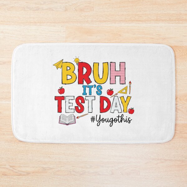 Item preview, Test Day Bruh Student School Humor designed and sold by KroghDs.