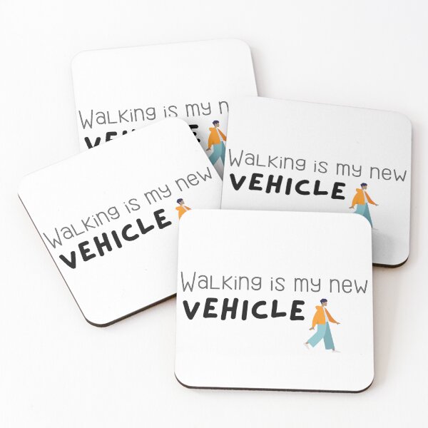 Item preview, Walking Is My New Vehicle Funny Minimalist Quote Design designed and sold by TorqueThread.