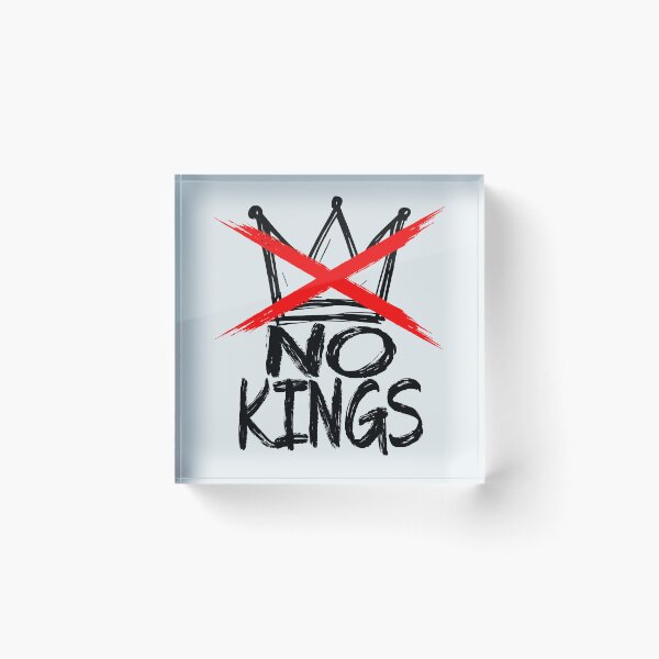 Item preview, NO KINGS designed and sold by Paparaw.