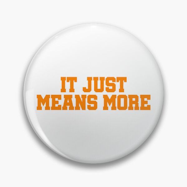 Item preview, it just means more- tennessee colors designed and sold by designsbysamantha.