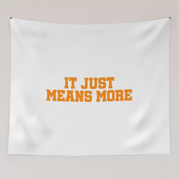 Item preview, it just means more- tennessee colors designed and sold by designsbysamantha.