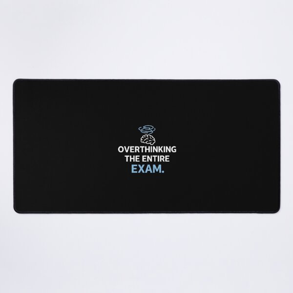 Item preview, Overthinking the entire exam - exam anxiety designed and sold by Rally Forge.