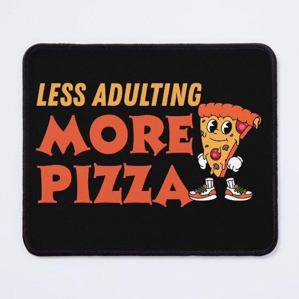 Item preview, Less Talk ~ More Pizza designed and sold by ActOutTees.