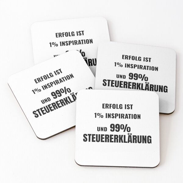 Item preview, Success is 1% inspiration and 99% tax return – Funny German saying designed and sold by AlpineInkStudio.