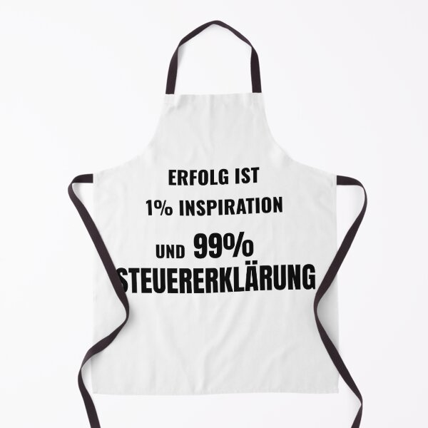 Item preview, Success is 1% inspiration and 99% tax return – Funny German saying designed and sold by AlpineInkStudio.
