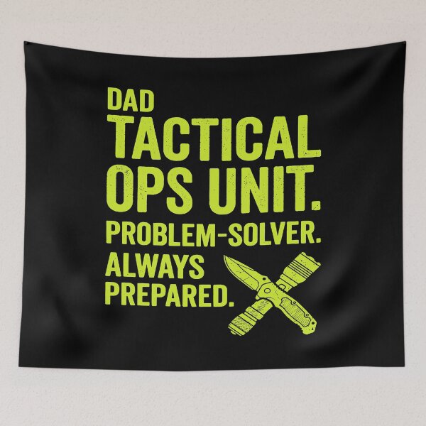 Item preview, Dad Tactical Ops Unit Problem Solver Always Prepared – Funny Father's Day Gift designed and sold by Axivra.