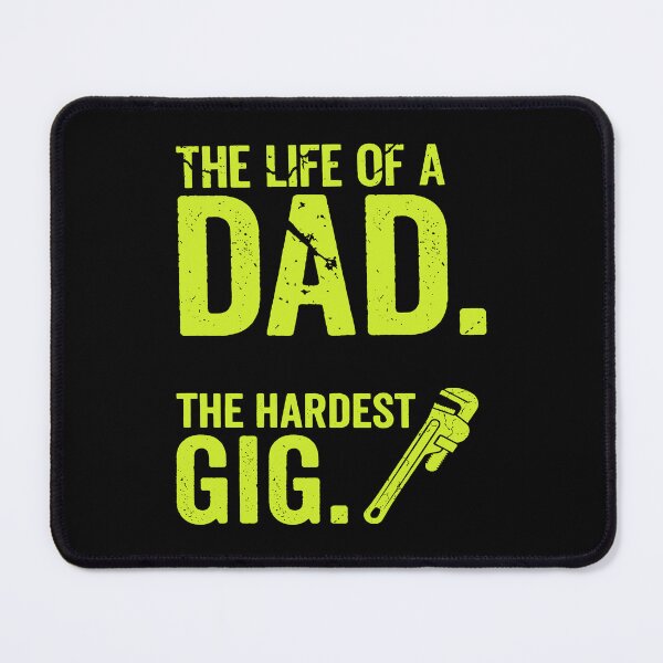 Item preview, The Life of a Dad The Hardest Gig – Funny Fathers Day Gift for Daddy designed and sold by Axivra.