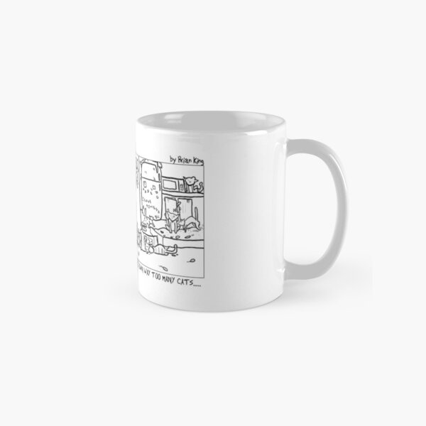 I Always Wanted Too Many Cats Classic Mug