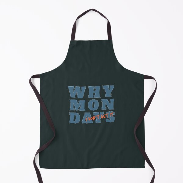 Item preview, Why Mondays I Don’t Get It Tee designed and sold by heyyoyeah63.