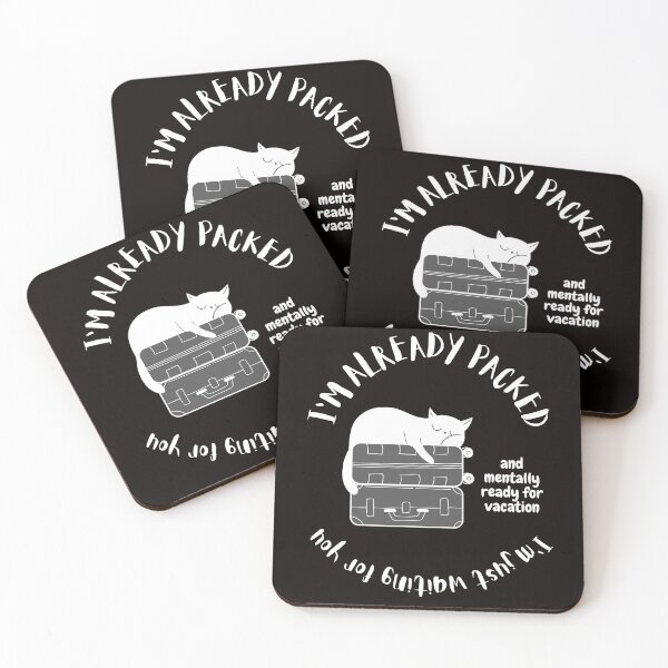 Item preview, I'm Already Packed And Waiting For You. designed and sold by Dinasshop.
