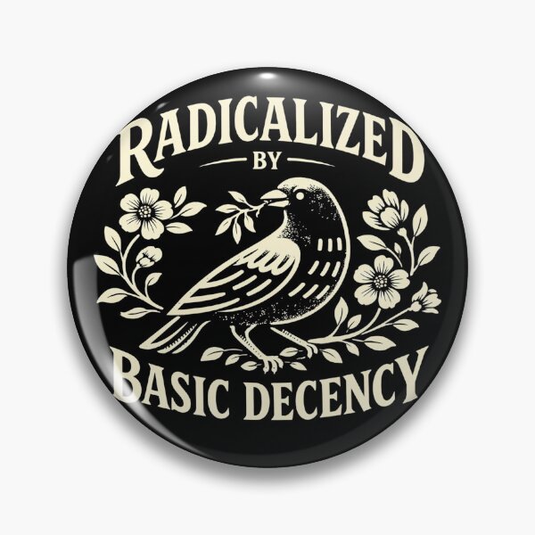 Item preview, Radicalized by Basic Decency Peace Dove Equality designed and sold by Kladhadredo.