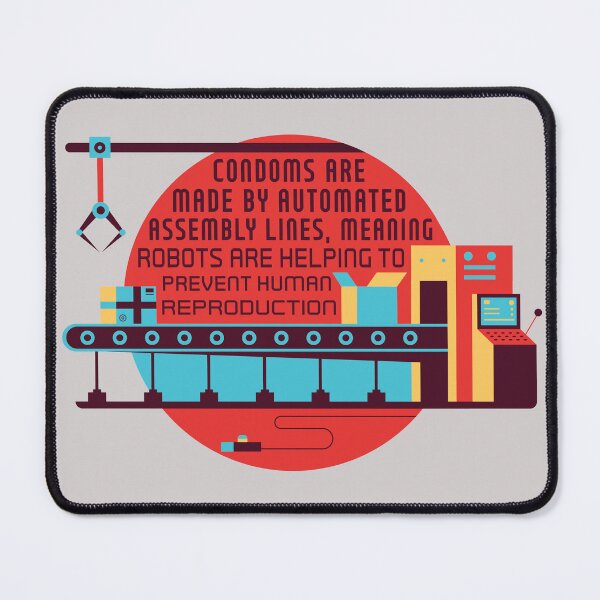 Item preview, Condoms Are Made by Automated Assembly Lines designed and sold by Karen's Creations.