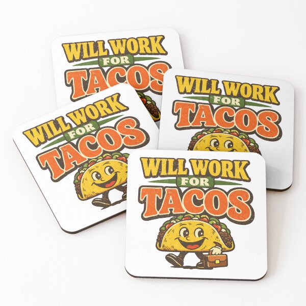 Item preview, Will Work for Tacos – Funny Taco Lover Food Humor Design designed and sold by rushaib.