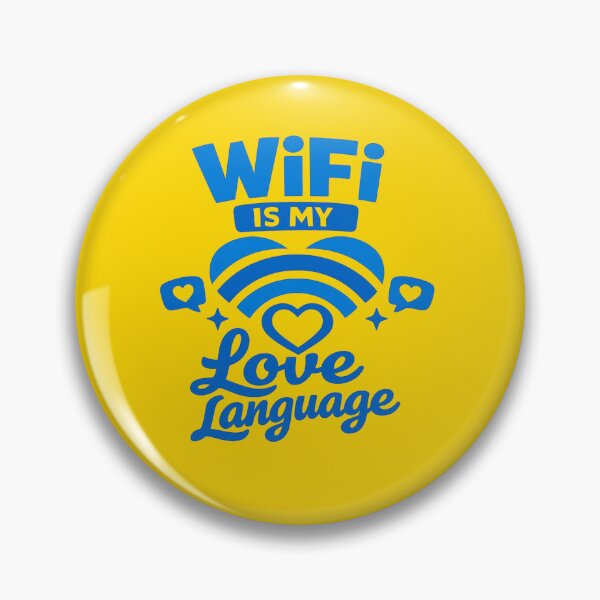Item preview, WiFi Is My Love Language designed and sold by AndreBarnard.