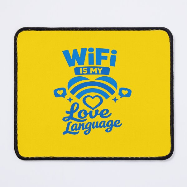 Item preview, WiFi Is My Love Language designed and sold by AndreBarnard.