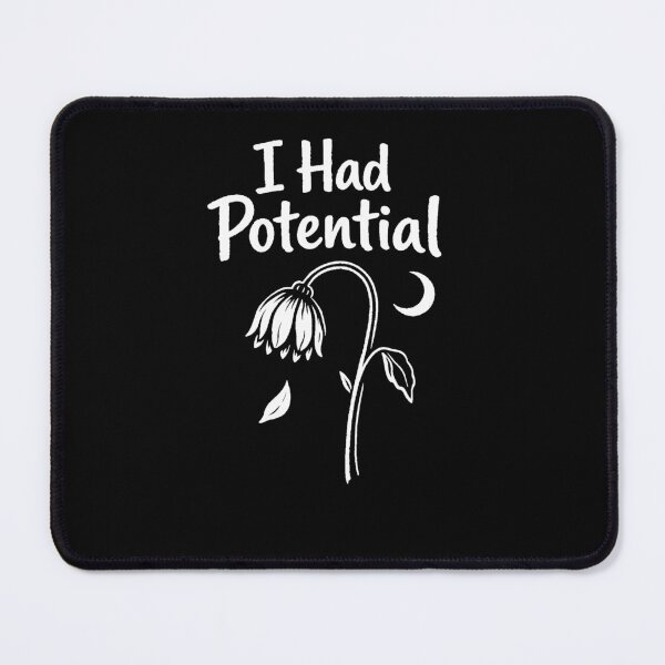 Item preview, I-Had-Potential designed and sold by jolihanot.