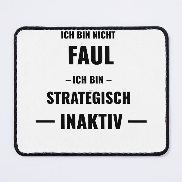 Item preview, I'm not lazy, I'm strategically inactive – Funny German saying designed and sold by AlpineInkStudio.