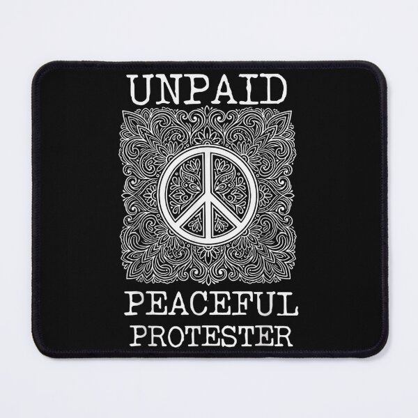 Item preview, Unpaid Peaceful Protester Peace Symbol Mandala Design For Social Justice Activism Art designed and sold by RuperDelois.