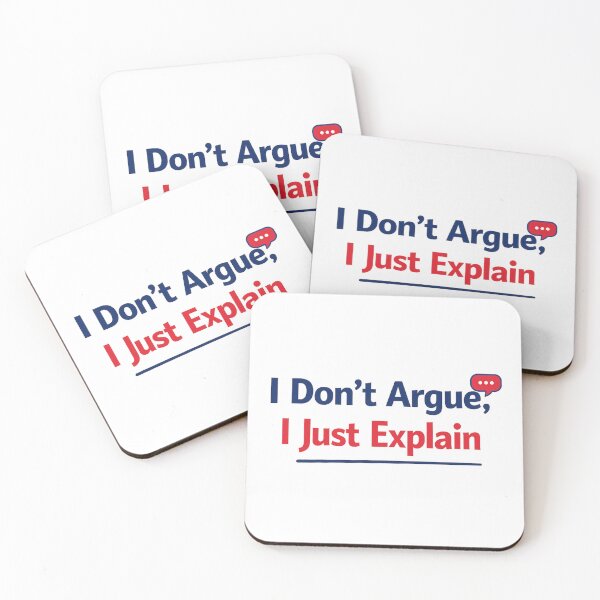 Item preview, I Don't Argue, I Just Explain  Funny Couple Argument Sarcastic Tee  designed and sold by maxiprom.