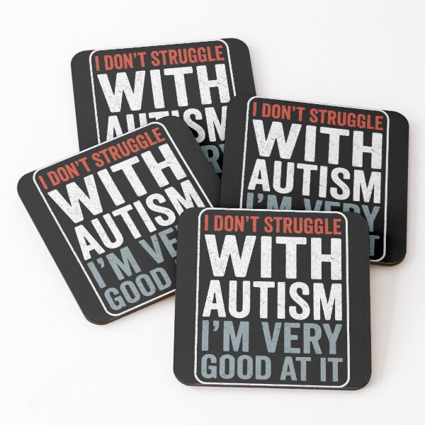Item preview, I Don’t Struggle with Autism I’m Very Good at It designed and sold by FreshVibe Prints.