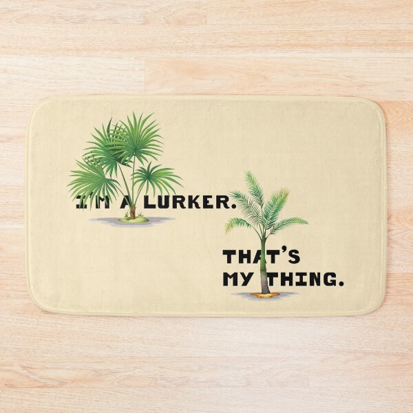 Item preview, I'm a Lurker. That's My Thing. designed and sold by Karen's Creations.