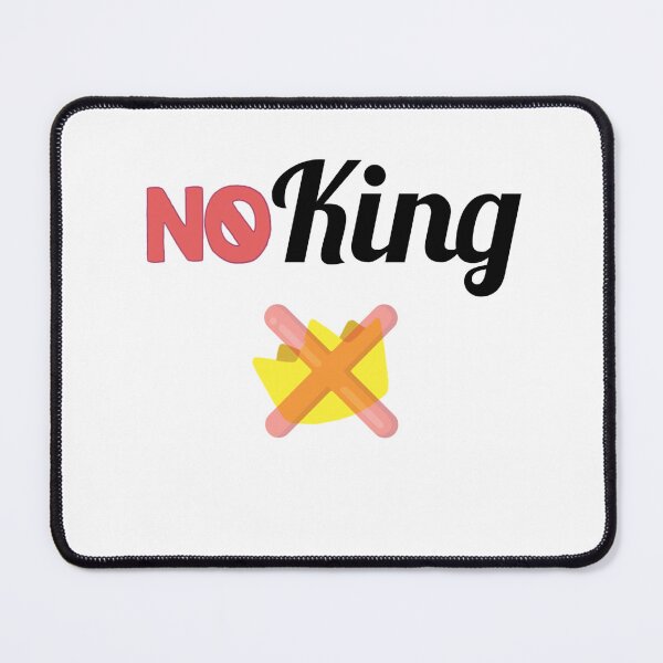 Item preview, No King designed and sold by Worldwide4shop.