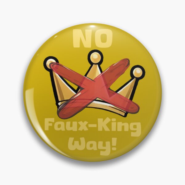 Item preview, "No Faux-King Way!" No Kings Political Satire designed and sold by SangeDesigns.