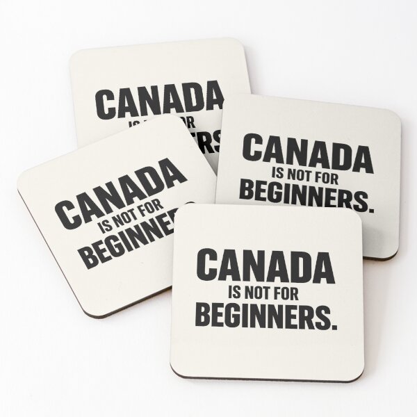 Item preview, CANADA IS NOT FOR BEGINNERS. Funny Canada Typography designed and sold by POD DYNASTY | Original Print On Demand T-Shirt Graphics.