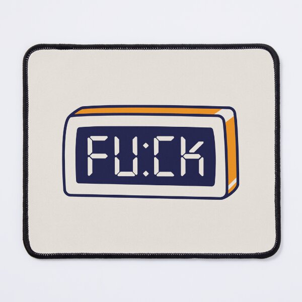 Item preview, FUCK O'Clock designed and sold by moodgalata.