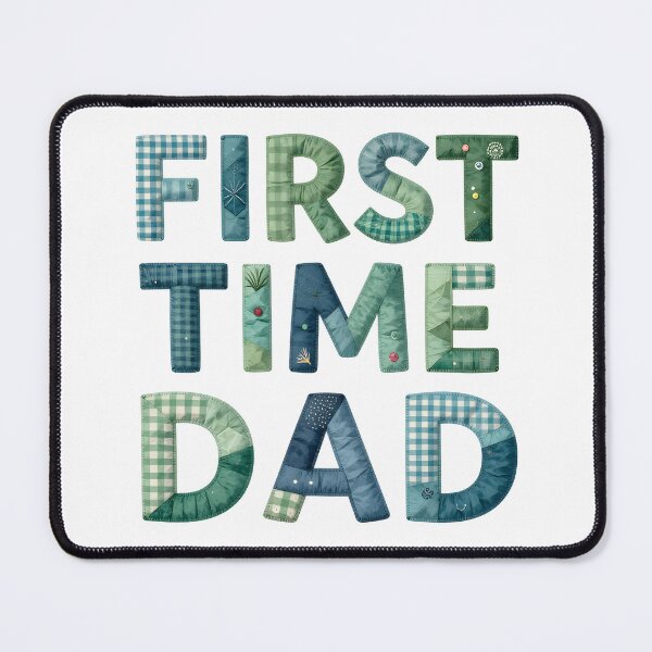Item preview, FIRST TIME DAD - IN BLUE & GREEN FAUX LETTERING designed and sold by AlexOBrienArt.