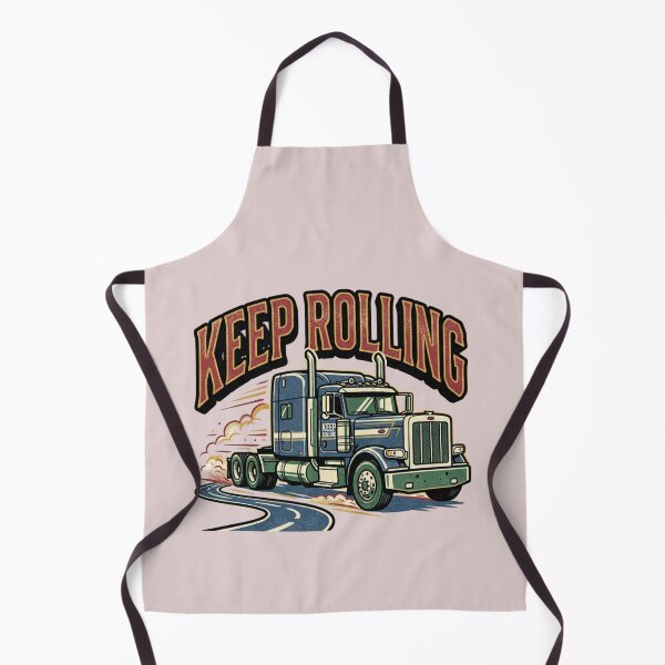 Item preview, KEEP ROLLING / Trucker/ Logistics Specialist / Freight Forwarders / Logistics / Truck/ Transport / Sexy designed and sold by Aaron Works.