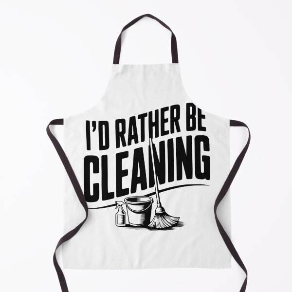Item preview, I'd Rather Be Cleaning designed and sold by Frank Ring.