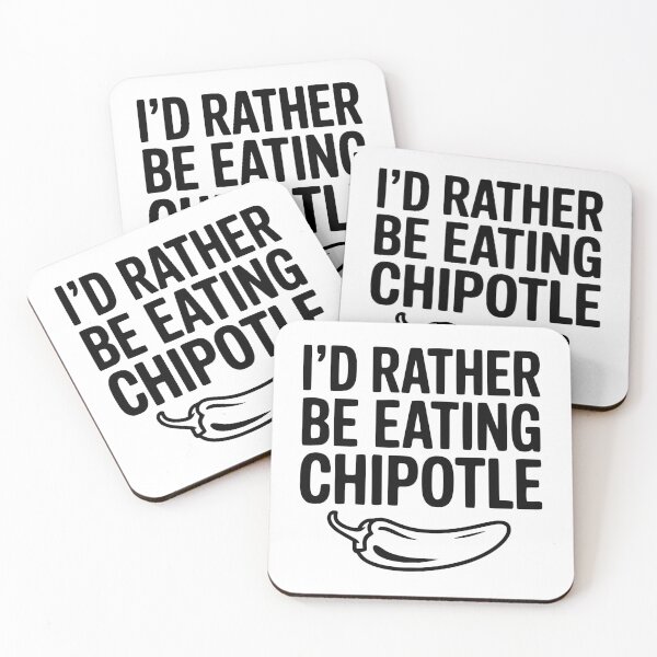 Item preview, I'd Rather Be Eating Chipotle designed and sold by Frank Ring.