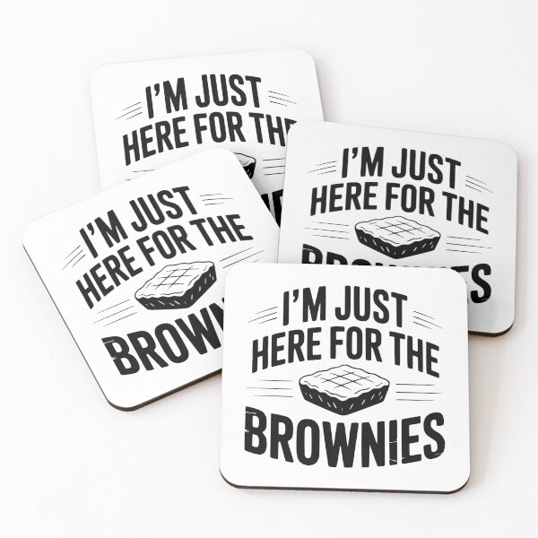 Item preview, I'm Just Here For the Brownies designed and sold by Frank Ring.